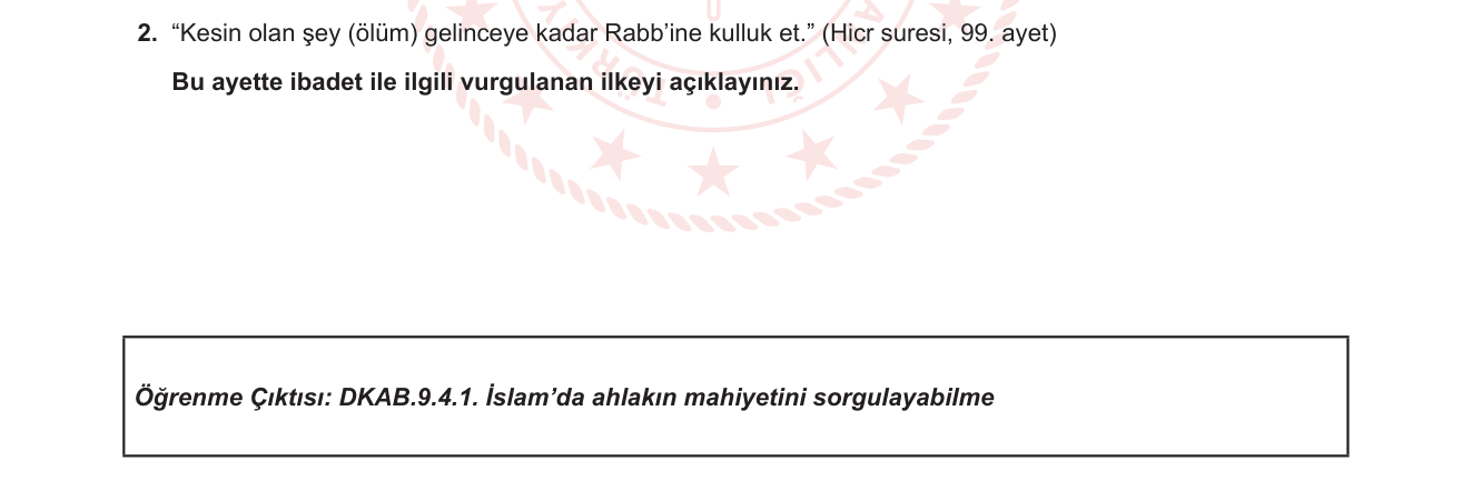 Din Kültürü ve Ahlak Bilgisi sorusu 2 — İbadetin sürekliliği ilkesi — İslam'da ibadet ve ahlak anlayışı