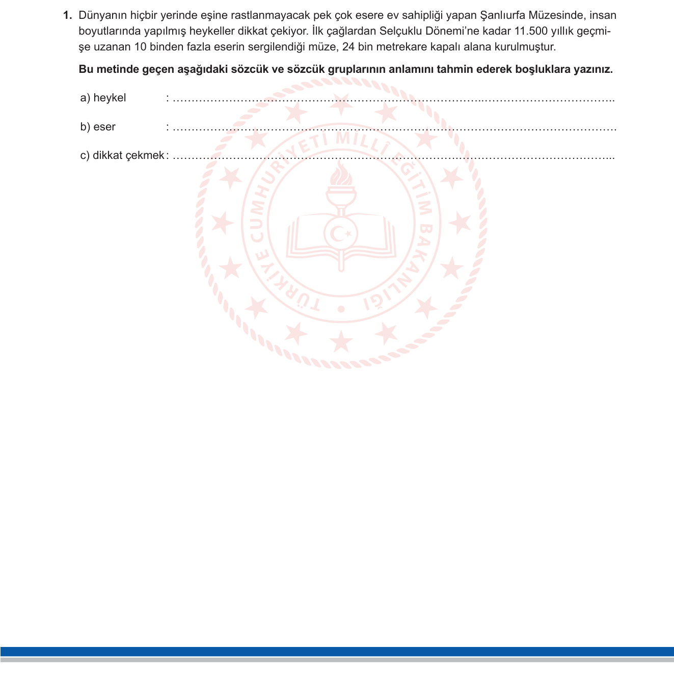 Türkçe sorusu 14 — Sözcük anlam bilgisi — bağlamdan anlam tahmin etme; deyim anlamı