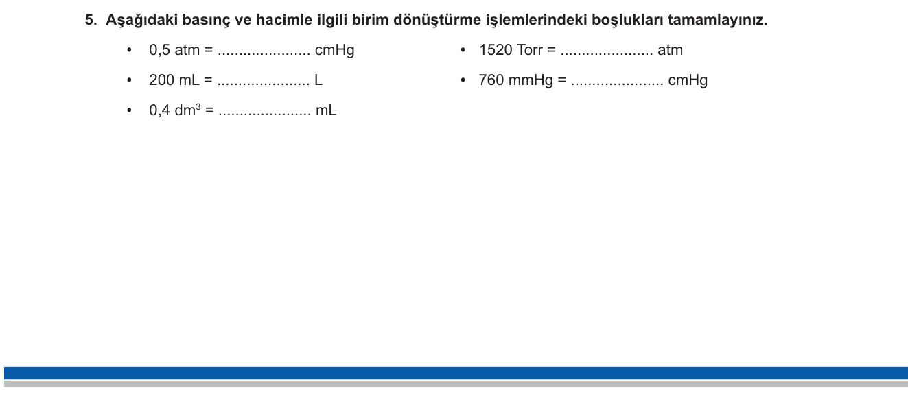 Kimya sorusu 6 — Gazlar — Basınç ve Hacim Birimleri; Birim Dönüştürme