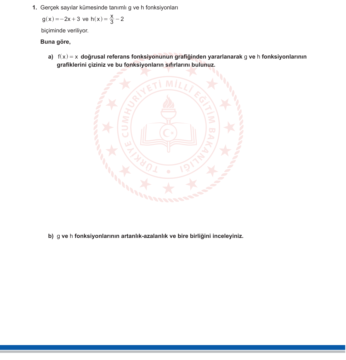 Matematik sorusu 1 — Doğrusal Fonksiyonlar: Grafik, Sıfır, Artanlık-Azalanlık, Bire-Birlik