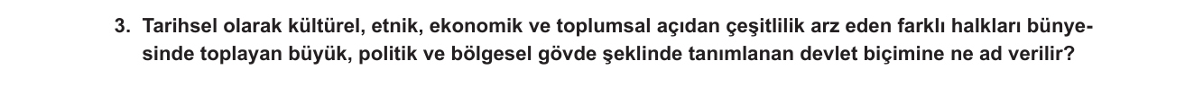 Tarih sorusu 9 — Devlet Biçimleri — İmparatorluk Kavramı
