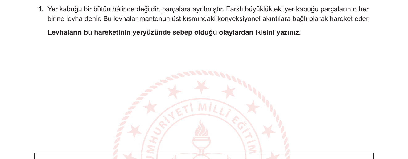 Coğrafya sorusu 7 — Levha tektoniği; yer kabuğu hareketleri; deprem ve volkanizma