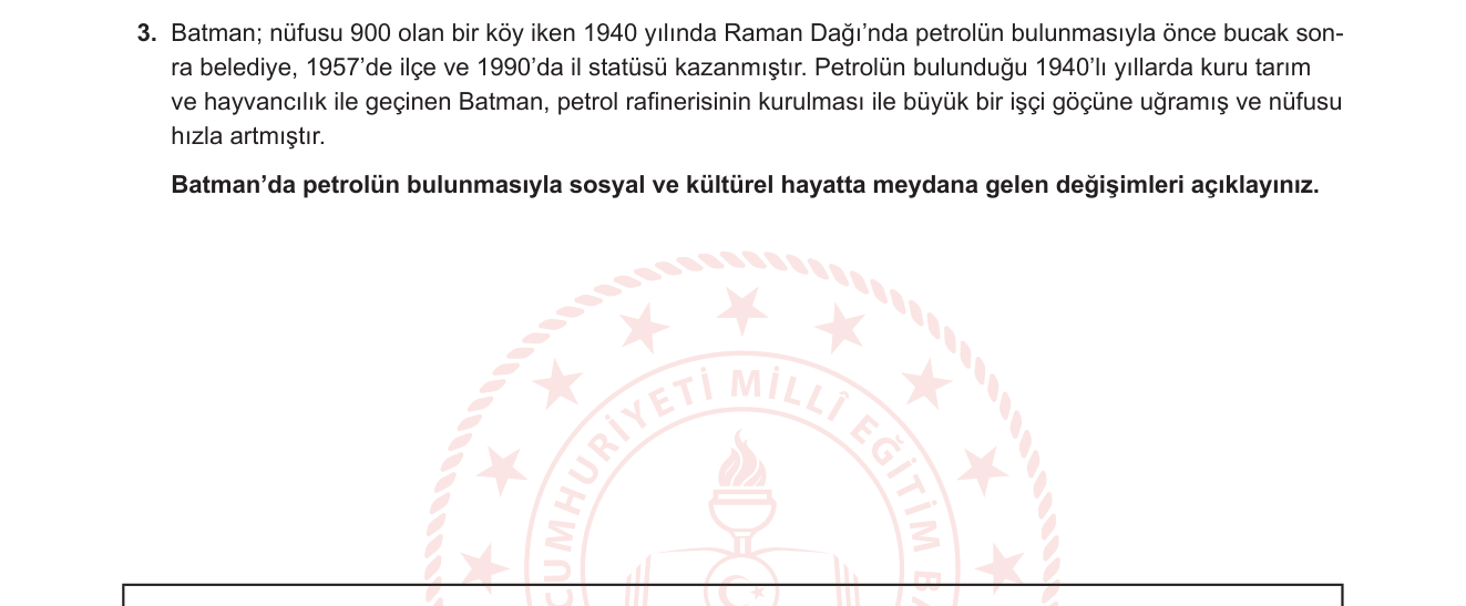 Coğrafya sorusu 9 — Ekonomik Kaynakların Sosyal ve Kültürel Yapıya Etkisi — Örnek Olay: Batman ve Petrol (12. Sınıf Coğrafya)