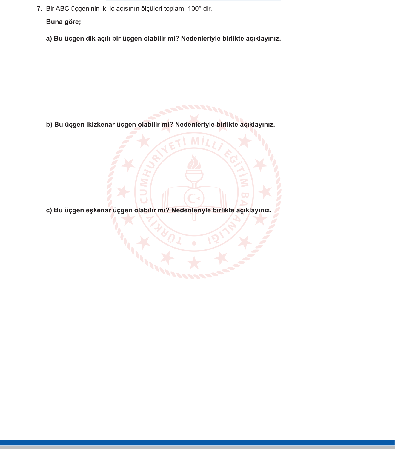 Matematik sorusu 8 — Üçgenler — iç açılar toplamı (180°), üçgen türleri (dik açılı, ikizkenar, eşkenar)