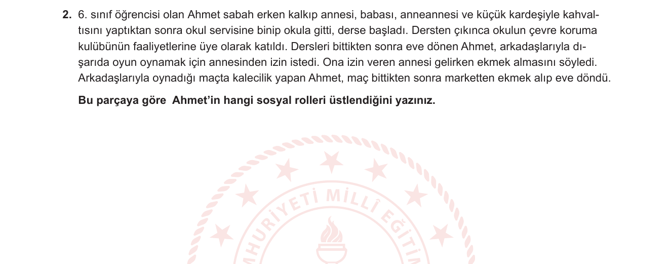 Sosyal Bilgiler sorusu 2 — Sosyal roller; birey ve toplum; aile, okul ve çevre ilişkileri