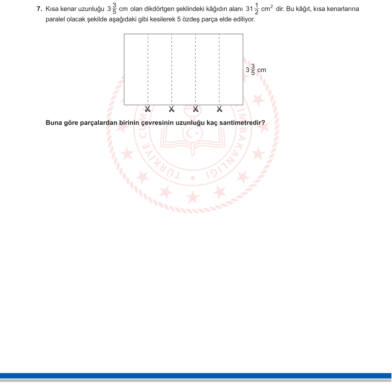 Matematik sorusu 8 — Kesirlerle İşlemler — Dikdörtgen Alan ve Çevre Hesabı