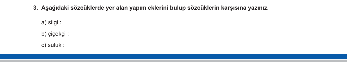 Türkçe sorusu 4 — Dil bilgisi — Sözcükte yapı, yapım ekleri (T.5.4.x / 5. Sınıf Dil Bilgisi)