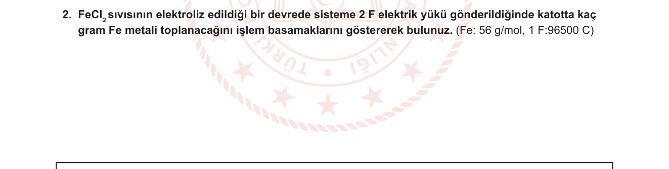 Kimya sorusu 11 — Elektrokimya — Elektroliz, Faraday Yasası, Katot Tepkimesi