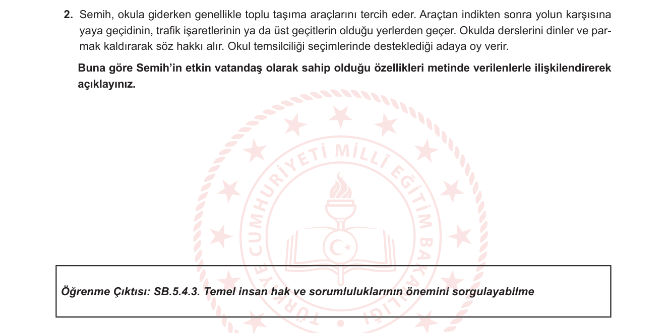 Sosyal Bilgiler sorusu 2 — Etkin vatandaşlık; hak ve sorumluluklar; demokratik katılım; çevre bilinci