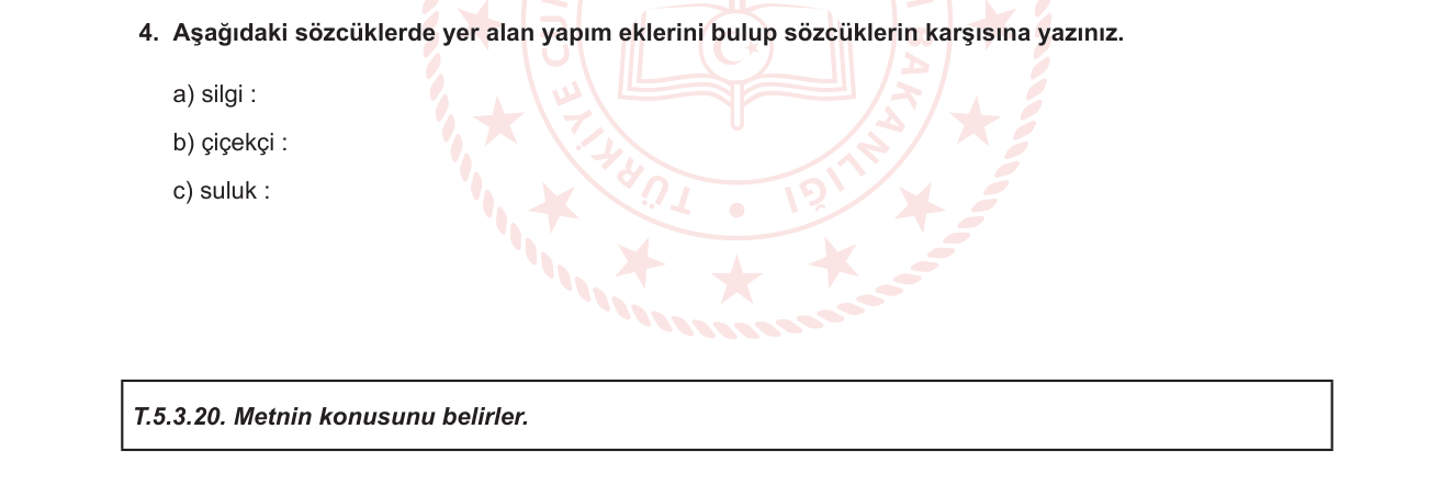 Türkçe sorusu 16 — Sözcükte yapı — yapım ekleri (isimden isim, fiilden isim yapım ekleri)