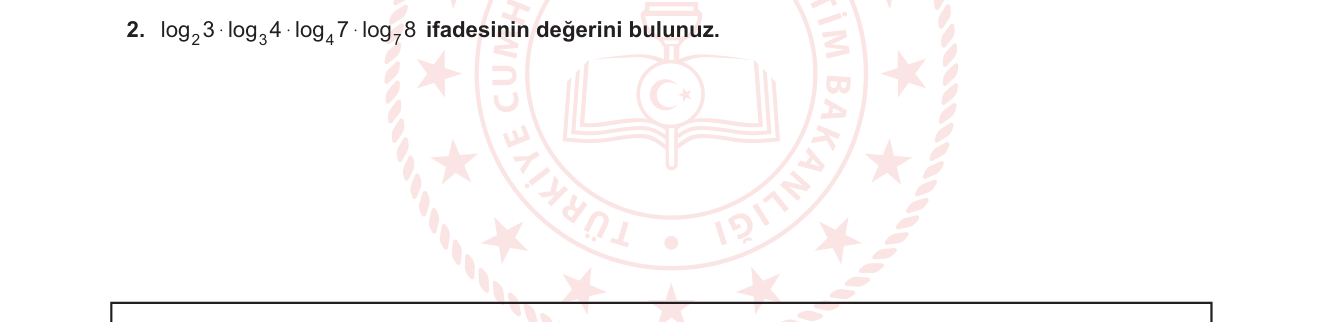 Matematik sorusu 8 — Logaritma — taban değiştirme ve zincir çarpım