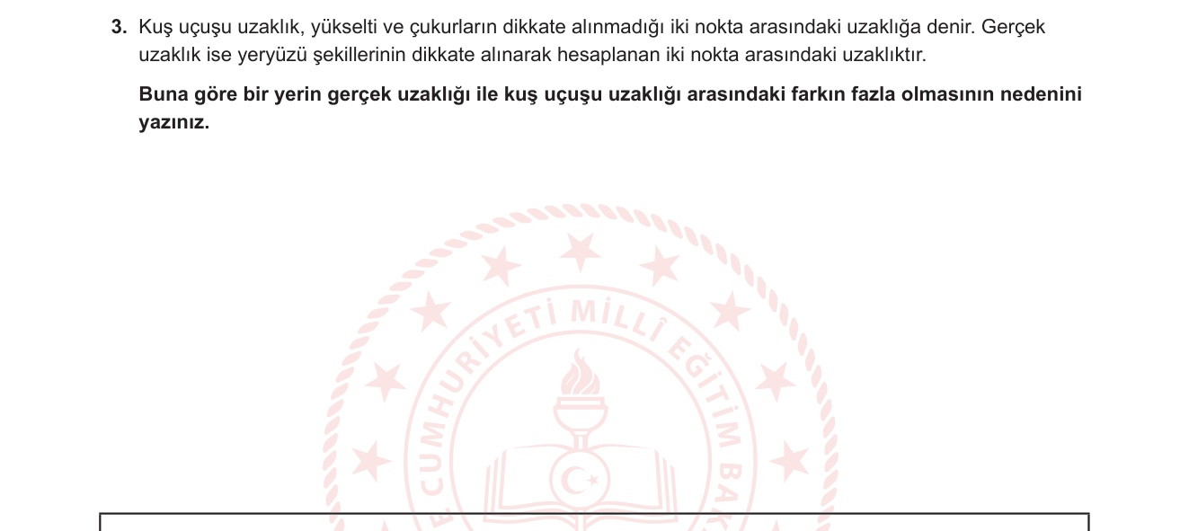 Coğrafya sorusu 2 — Uzaklık türleri (kuş uçuşu ve gerçek uzaklık), yeryüzü şekilleri