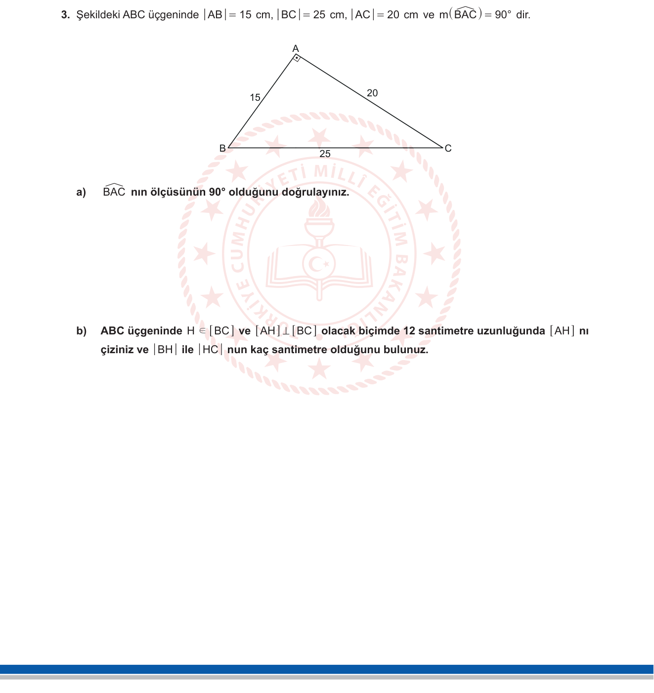 Matematik sorusu 3 — Dik Üçgen: Pisagor Teoremi ve Tersi, Yükseklik Teoremi