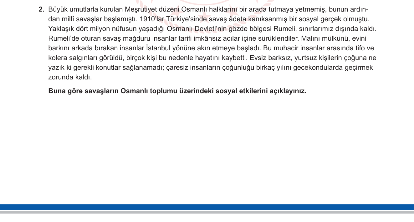 T.C. İnkılap Tarihi ve Atatürkçülük sorusu 2 — I. Dünya Savaşı Öncesi Osmanlı — Savaşların Toplumsal Etkileri