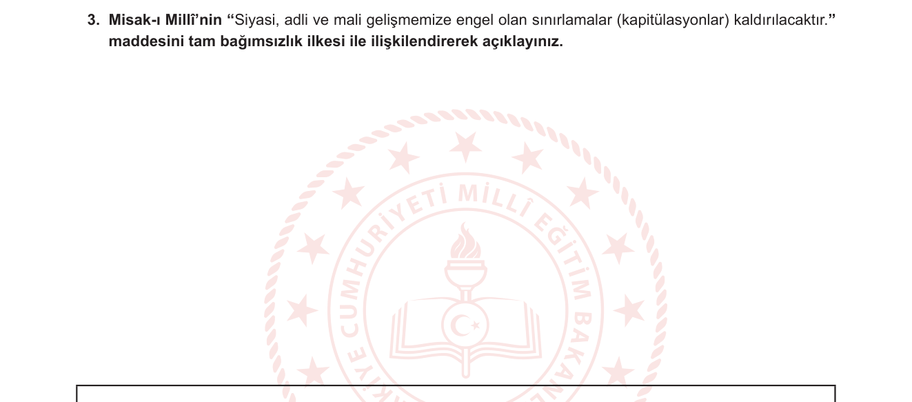 T.C. İnkılap Tarihi ve Atatürkçülük sorusu 2 — Misak-ı Millî — Tam Bağımsızlık İlkesi ve Kapitülasyonlar