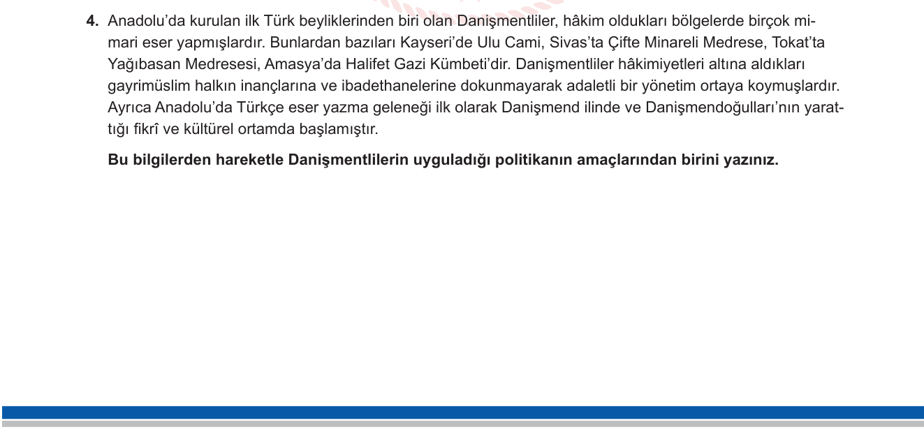 Tarih sorusu 2 — Anadolu Türk Beylikleri — Danişmentliler, yönetim politikası