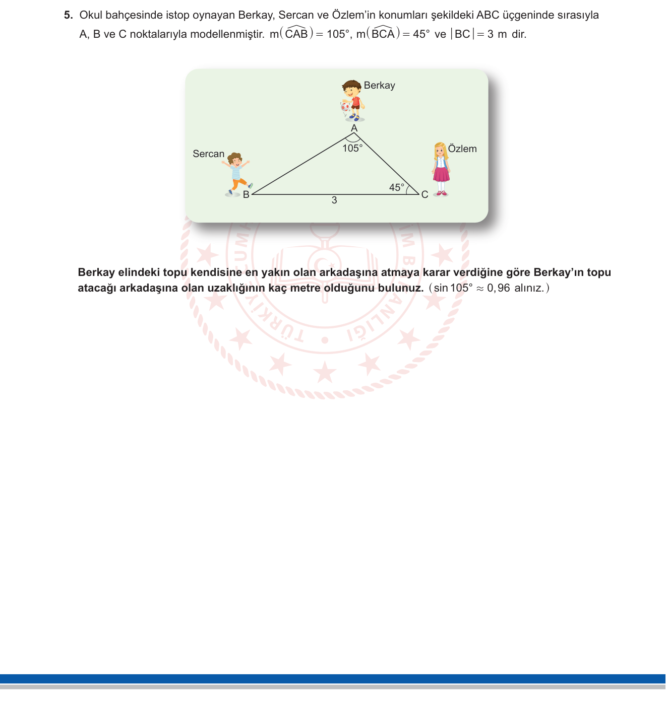 Matematik sorusu 5 — Sinüs Teoremi / Üçgende Kenar-Açı İlişkisi