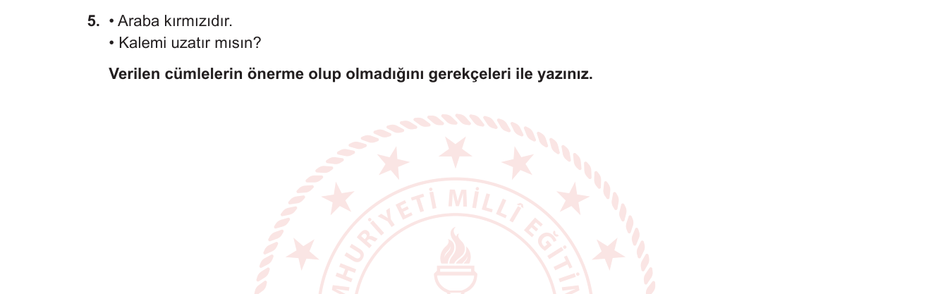 Felsefe sorusu 6 — Mantık — önerme kavramı, cümle türleri (10. Sınıf Felsefe — Ünite 2: Bilgi Felsefesi / Mantık)
