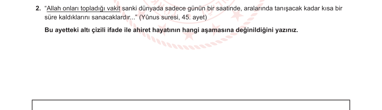 Din Kültürü ve Ahlak Bilgisi sorusu 9 — Ahiret inancı — Haşr (Mahşerde Toplanma)