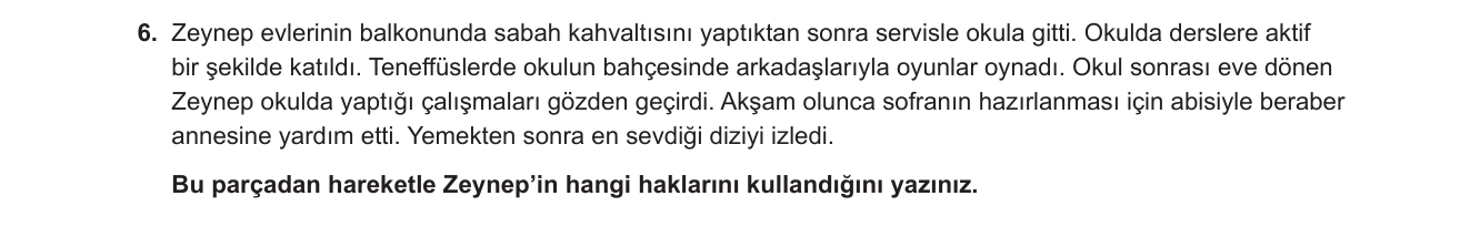 Sosyal Bilgiler sorusu 13 — Çocuk hakları — BM Çocuk Hakları Sözleşmesi, günlük yaşamda hakların kullanımı