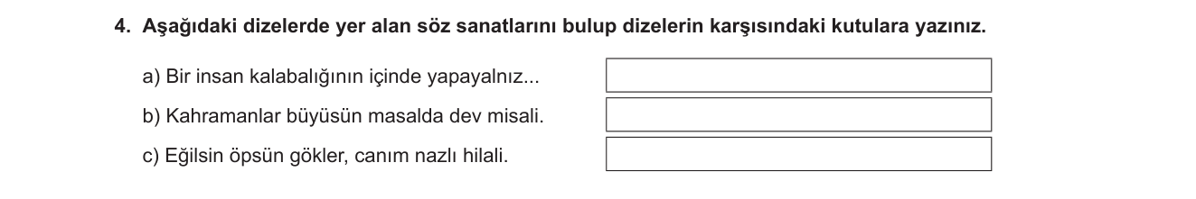 Türkçe sorusu 4 — Söz sanatları (tezat, teşbih/benzetme, kişileştirme)