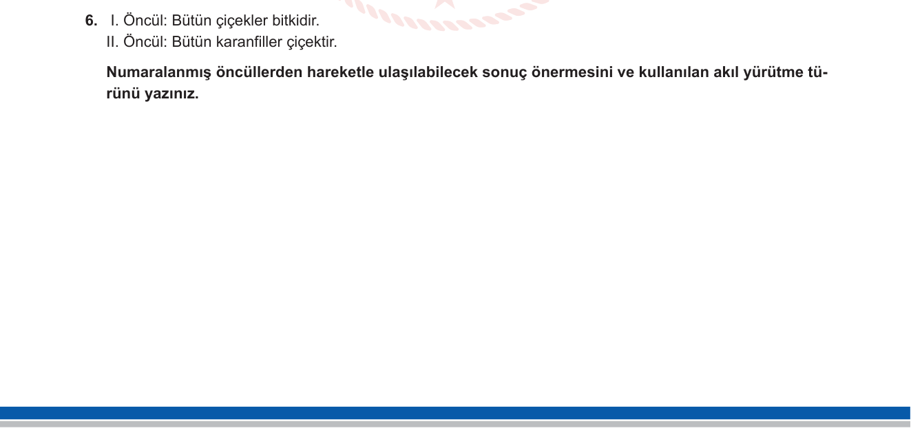 Felsefe sorusu 7 — Mantık — akıl yürütme türleri, tümdengelim, silogizm/kıyas (10. Sınıf Felsefe — Ünite 2: Mantık)