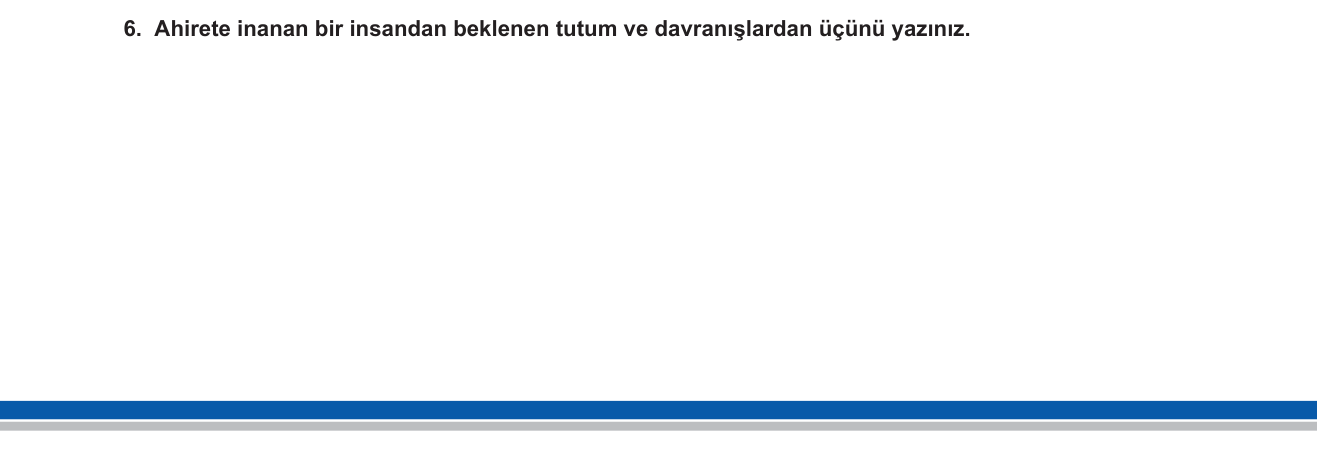 Din Kültürü ve Ahlak Bilgisi sorusu 14 — Ahiret İnancı — Pratik Yansımaları ve Ahlaki Etkileri
