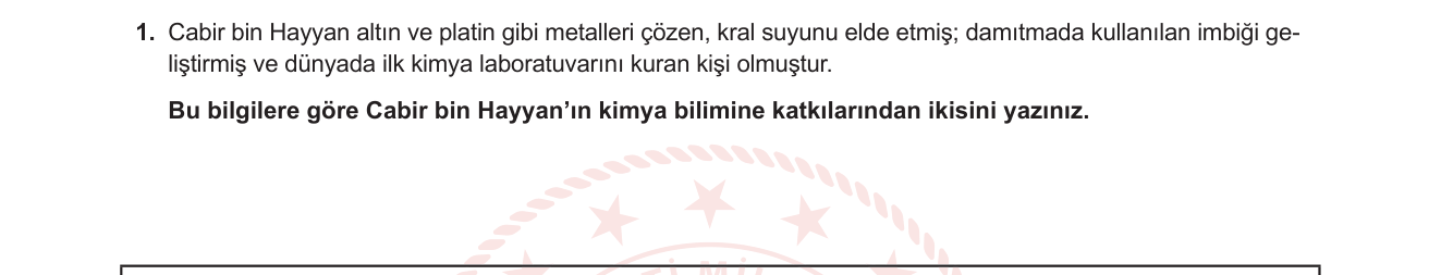 Kimya sorusu 1 — Kimyanın tarihi — İslam dünyasında kimya (Cabir bin Hayyan)