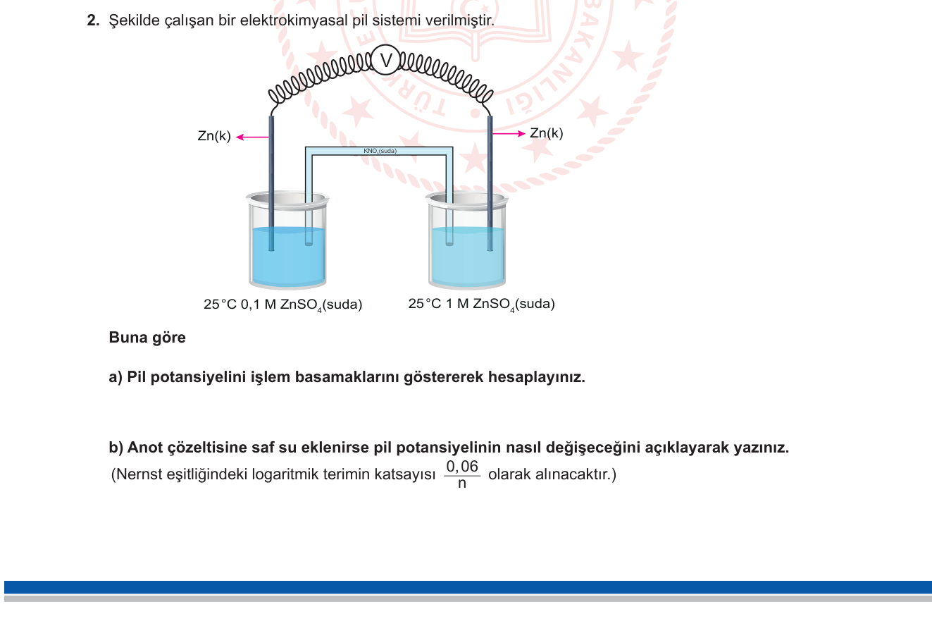Kimya sorusu 17 — Elektrokimya — Konsantrasyon Pili, Nernst Denklemi, Seyreltme Etkisi