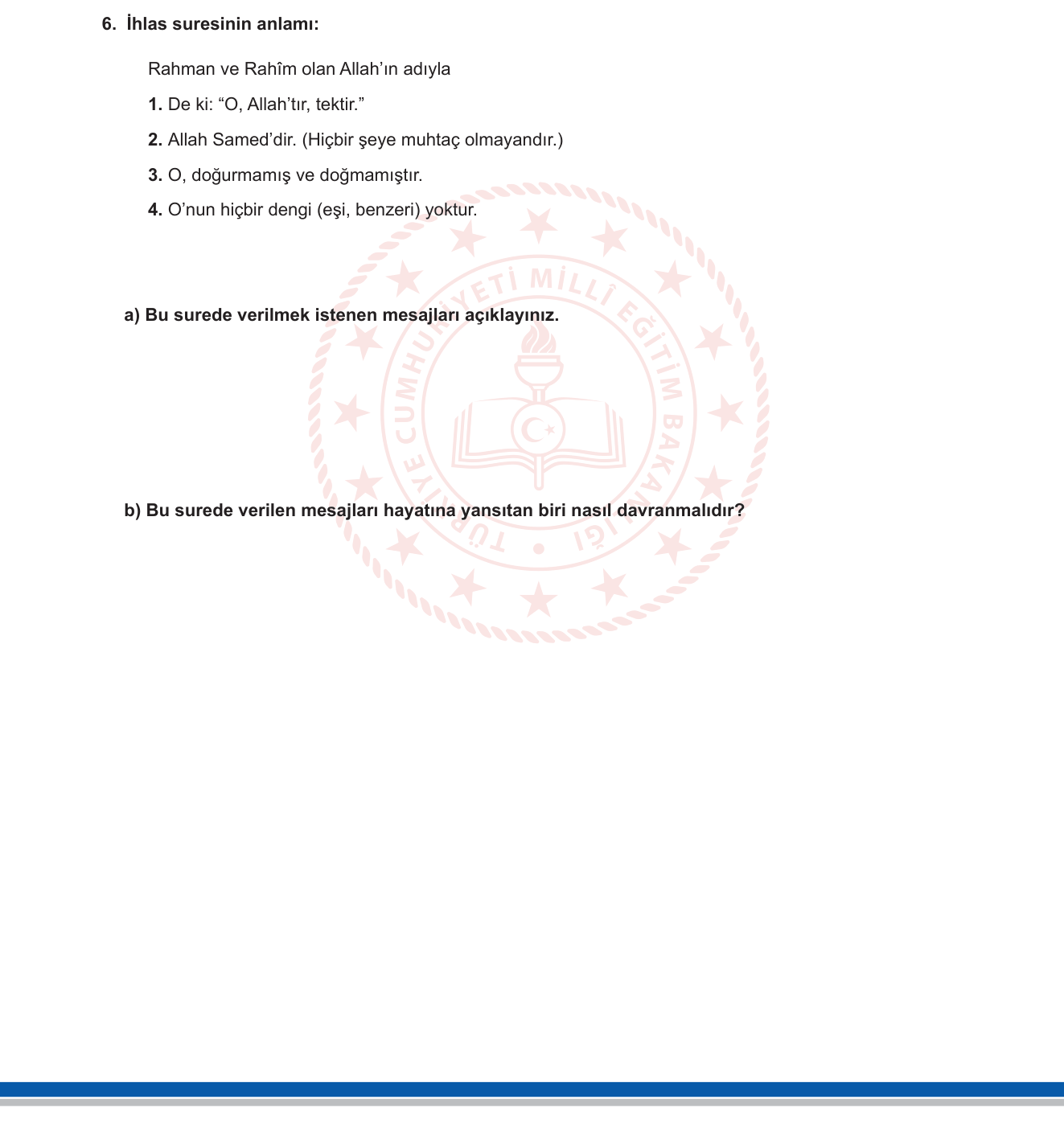 Din Kültürü ve Ahlak Bilgisi sorusu 6 — İhlas Suresi — Tevhit İnancı ve Hayata Yansıması (5. Sınıf Din Kültürü)