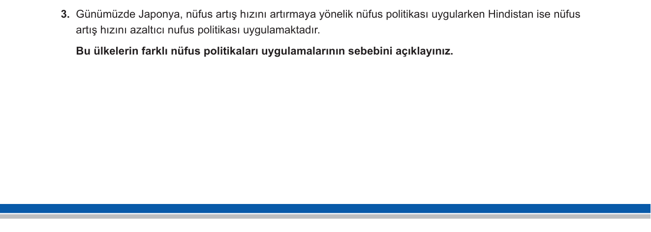 Coğrafya sorusu 8 — Nüfus politikaları — artırıcı ve azaltıcı nüfus politikaları