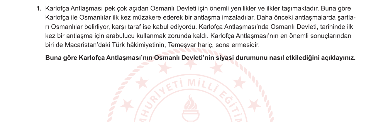 Tarih sorusu 7 — Osmanlı'da Gerileme Dönemi; Karlofça Antlaşması (1699); Osmanlı-Avrupa İlişkileri