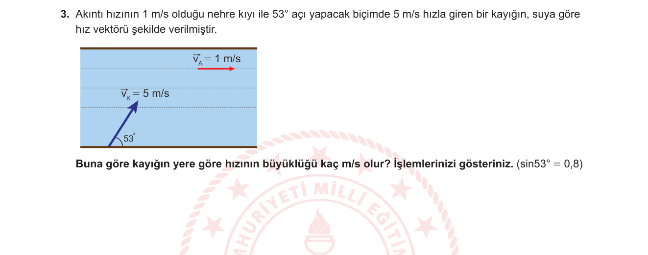 Fizik sorusu 3 — Bağıl Hareket / Vektör Toplama