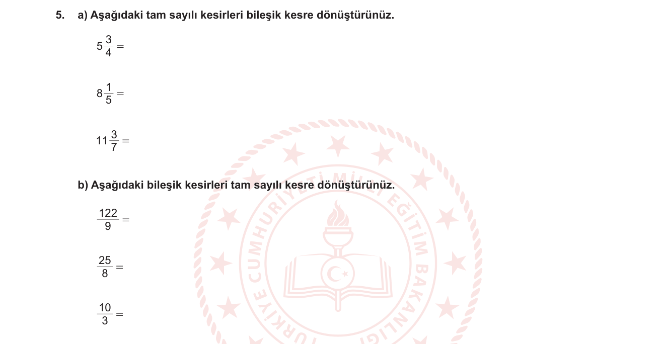 Matematik sorusu 5 — Kesirler — Tam Sayılı Kesir ve Bileşik Kesir Dönüşümü