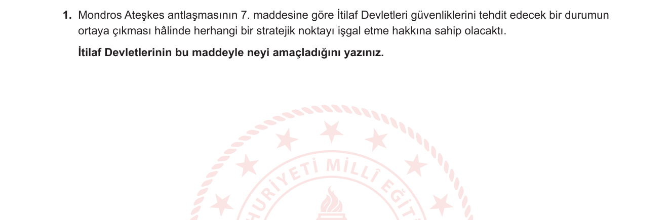 T.C. İnkılap Tarihi ve Atatürkçülük sorusu 7 — Mondros Ateşkes Antlaşması — 8. sınıf İnkılap Tarihi