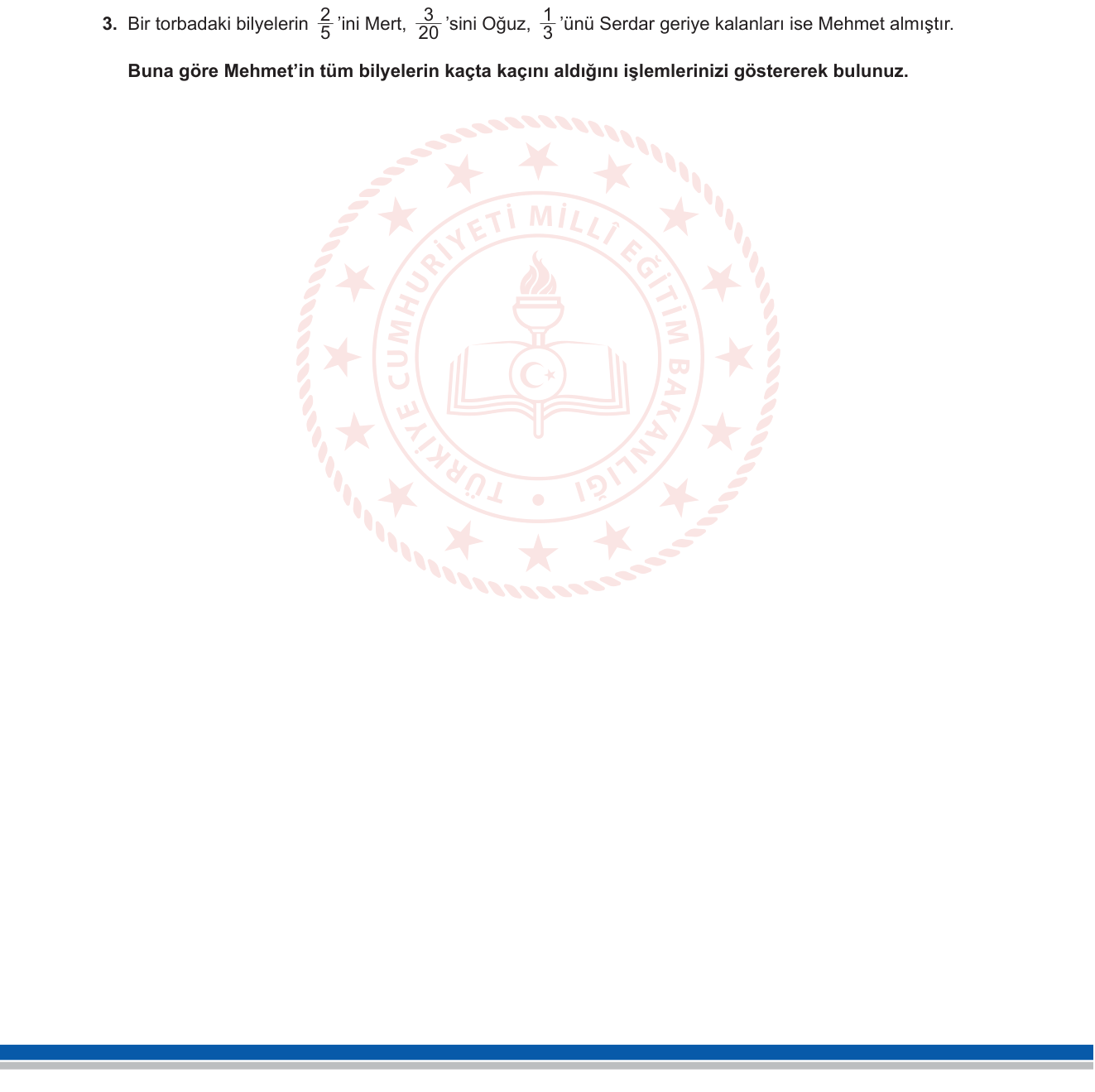 Matematik sorusu 3 — Rasyonel Sayılar — Toplama ve Çıkarma (OKEK ile Ortak Payda) (7. Sınıf)
