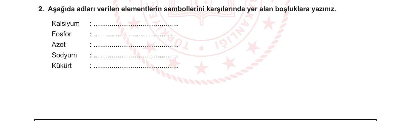 Kimya sorusu 2 — Element Sembolleri — Temel Elementler ve Periyodik Tablo