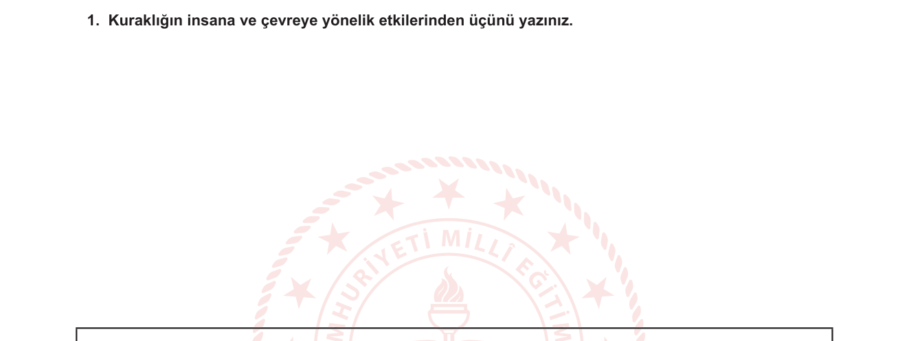 Coğrafya sorusu 1 — Küresel İklim Değişikliği ve Doğal Afetler — Kuraklık (12. Sınıf Coğrafya)