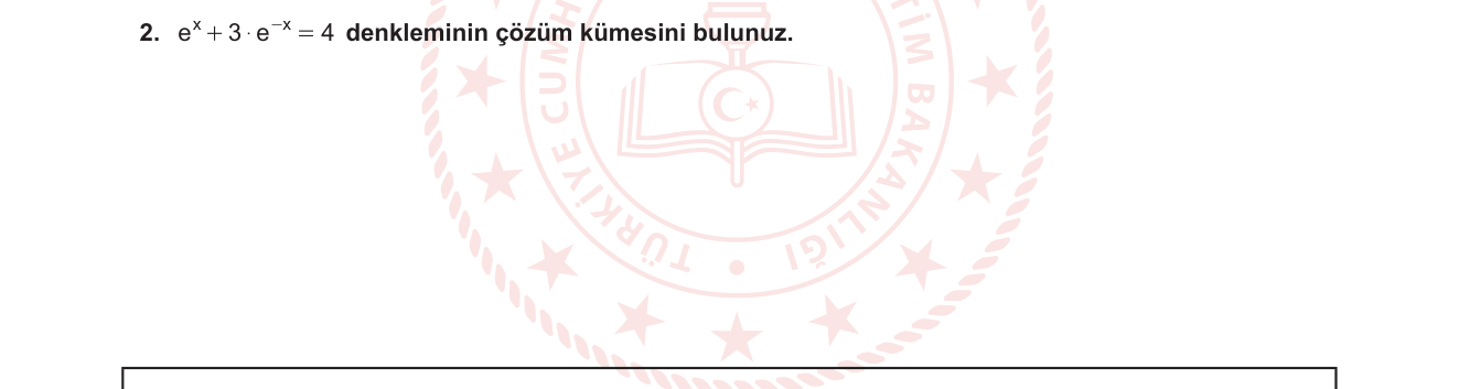 Matematik sorusu 17 — Üstel Denklemler — Değişken Değiştirme (12. Sınıf)