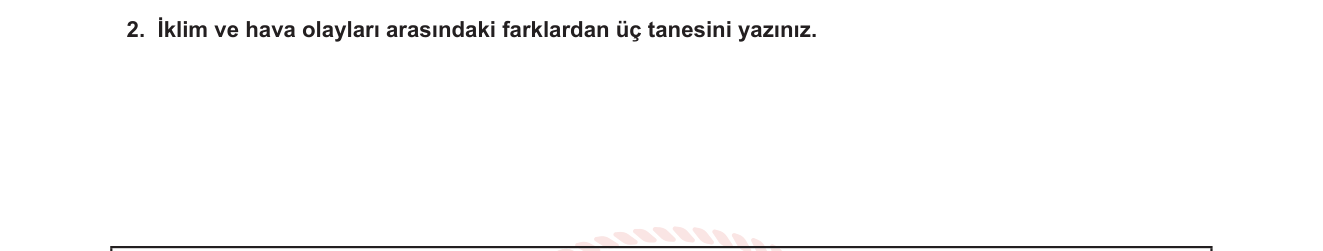 Fen Bilimleri sorusu 2 — İklim ve Hava Olayları — Dünya ve Evren / 8. Sınıf Fen Bilimleri