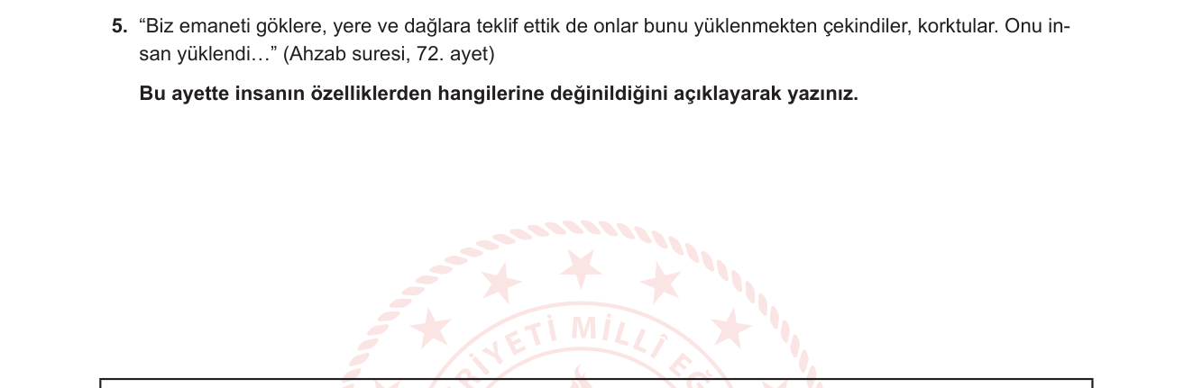 Din Kültürü ve Ahlak Bilgisi sorusu 5 — İnsan ve Değeri — Emanet Kavramı (Ahzab 72)