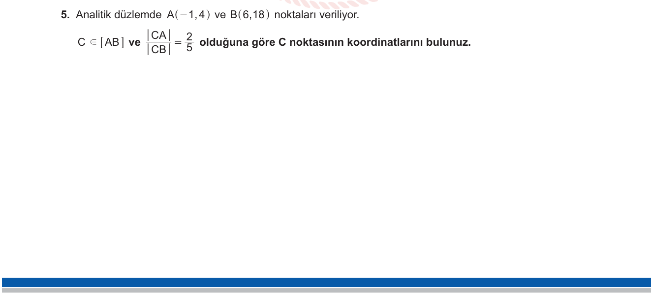 Matematik sorusu 28 — Analitik Geometri - İç Bölüm (Bölüm Noktası Formülü)