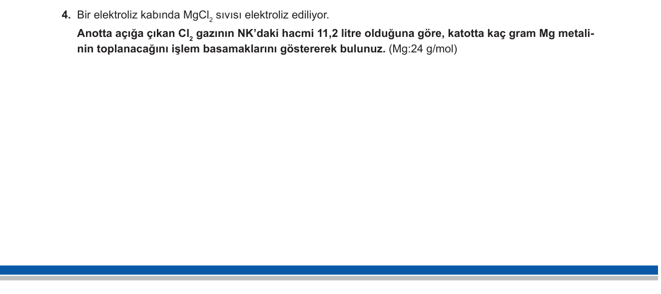 Kimya sorusu 4 — Elektroliz — erimiş tuz elektrolizi, Faraday yasası, mol-kütle
