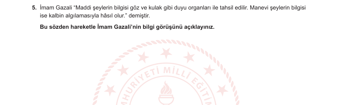 Felsefe sorusu 4 — İslam Felsefesi — Epistemoloji (Bilgi Görüşü) / İmam Gazali