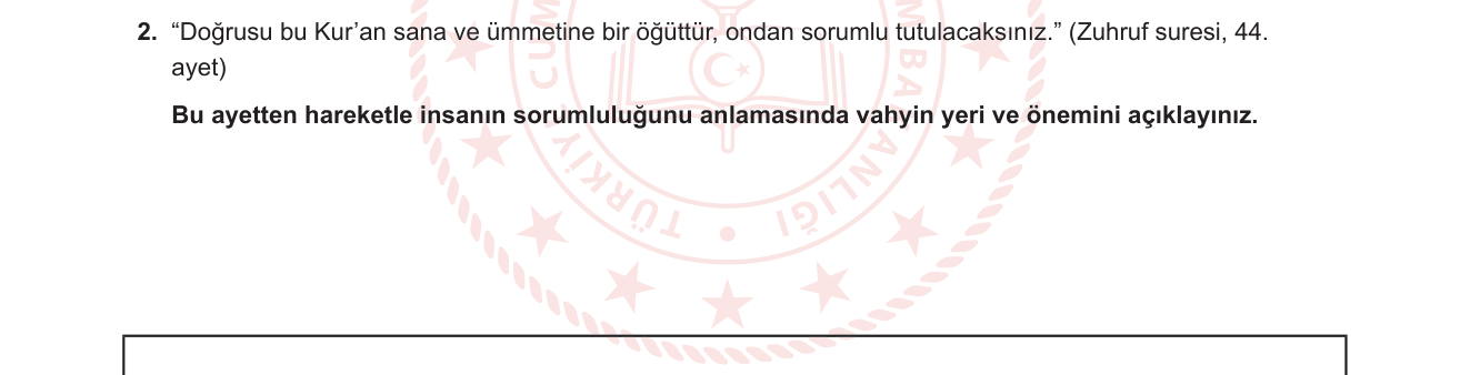 Din Kültürü ve Ahlak Bilgisi sorusu 9 — Vahiy ve Peygamberlik / Kur'an'ın Önemi / İnsanın Sorumluluğu