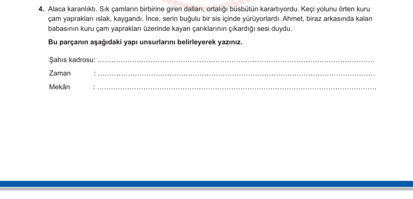 Türk Dili ve Edebiyatı sorusu 8 — Hikâye yapı unsurları: şahıs kadrosu, zaman, mekân / metin inceleme